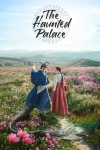 Download The Haunted Palace (Season 1) Kdrama [S01E16 Added] {Korean With English Subtitles} WeB-DL 720p [550MB] || 1080p [2.5GB]