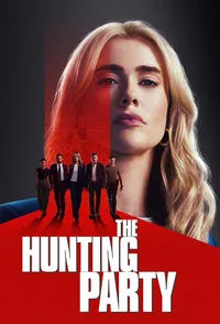 Download The Hunting Party (Season 1) Dual Audio (Hindi-English) Esubs WeB-DL 480p [140MB] || 720p [380MB] || 1080p [920MB]