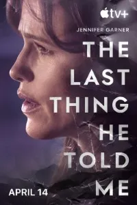 Download The Last Thing He Told Me (Season 1) {English With Subtitles} WeB-DL 480p [150MB] || 720p [350MB] || 1080p [900MB]