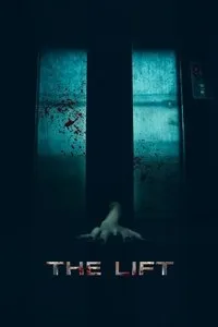 Download The Lift (2020) Dual Audio {Hindi-Vietnamese} Esubs WEB-DL 480p [265MB] || 720p [760MB] || 1080p [1.6GB]