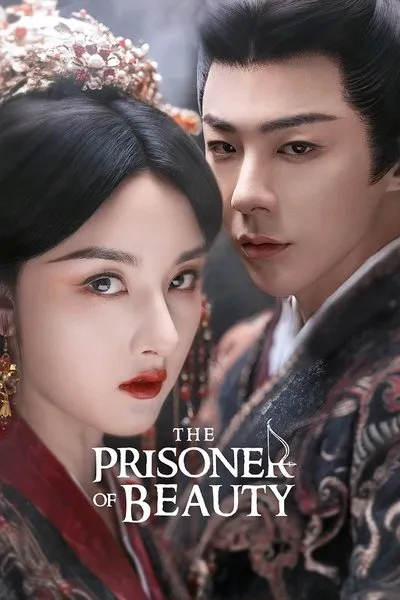 Download The Prisoner of Beauty (Season 1) (Chinese with Subtitles) Msubs Web-Dl 720p [340MB] || 1080p [630MB]