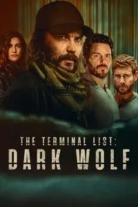 Download The Terminal List: Dark Wolf (Season 1) Dual Audio (Hindi-English) Msubs Web-Dl 480p [190MB] || 720p [500MB] || 1080p [1.2GB]