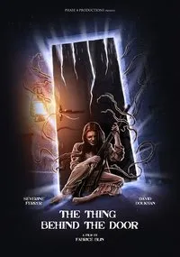 Download The Thing Behind The Door (2023) {French With Subtitles} Web-DL 480p [235MB] || 720p [645MB] || 1080p [1.54GB]