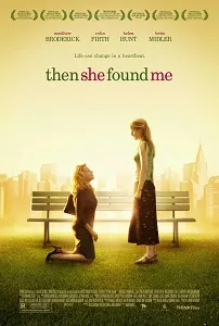 Download Then She Found Me (2007) {English With Subtitles} 480p [450MB] || 720p [900MB] || 1080p [3GB]