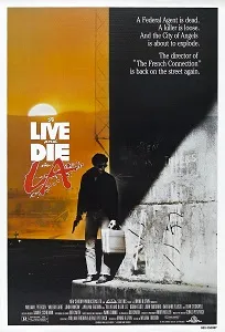 Download To Live and Die in L.A. (1985) {English With Subtitles} 480p [600MB] || 720p [1.7GB] || 1080p [3.8GB]