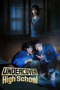 Download Undercover High School (Season 1) Kdrama {Korean With English Subtitles} WeB-DL 720p [350MB] || 1080p [4GB]