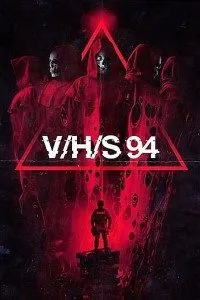 Download V/H/S/94 (2021) {English With Subtitles} Web-DL 480p [450MB] || 720p [900MB] || 1080p [1.9GB]