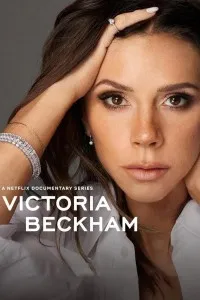Download Victoria Beckham (Season 1) Dual Audio {Hindi-English} WeB-DL 480p [160MB] || 720p [290MB] || 1080p [940MB]