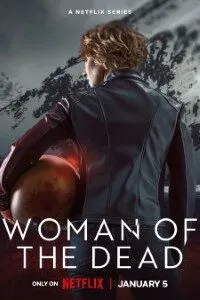 Download Woman Of The Dead (Season 1-2) Multi Audio {Hindi-English-German} WeB-DL 720p [300MB] || 1080p [1.2GB]