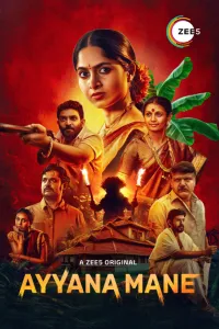 Download Ayyana Mane (2025) (Season 1) Hindi {Zee5 Series} WEB-DL || 480p [100MB]  || 720p [200MB] || 1080p [400MB]