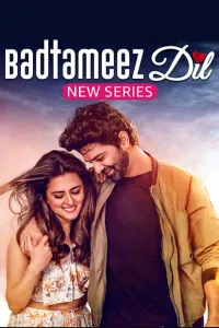 Download Badtameez Dil (2023) Hindi MiniTV Movie WEB-DL || 480p [100MB] || 720p [200MB]  || 1080p [1.5GB]