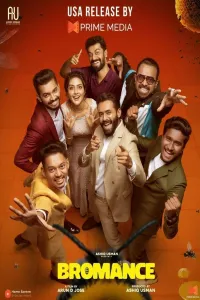 Download Bromance (2025) Dual Audio (Hindi-Malayalam) Movie {4K} WEB-DL || 480p [500MB] || 720p [1.3GB] || 1080p [3GB]