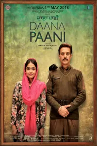 Download Daana Paani (2018) Punjabi Movie WEB-DL || 480p [400MB] || 720p [1GB] || 1080p [2.1GB]