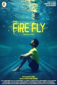 Download FireFly (2025) Dual Audio (Hindi-Kannada) WEB-DL || 480p [500MB] || 720p [1.6GB] || 1080p [3.2GB]