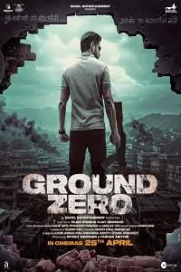 Download Ground Zero (2025) Hindi Movie {4K} WEB-DL || 480p [450MB] || 720p [1.1GB] || 1080p [2.6GB]