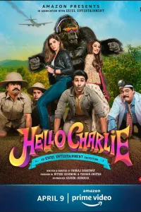 Download Hello Charlie (2021) Hindi Movie  Proper Web – DL || 480p [310MB] || 720p [850MB]  || 1080p [1.9GB]