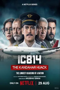 Download IC 814: The Kandahar Hijack (2024) (Season 1) Hindi {Netflix Series} WEB-DL || 480p [150MB]  || 720p [200MB] || 1080p [250MB]