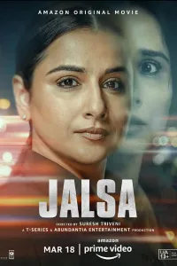 Download Jalsa (2022) Hindi Movie Web – DL || 480p [400MB] || 720p [1GB] || 1080p [3GB]