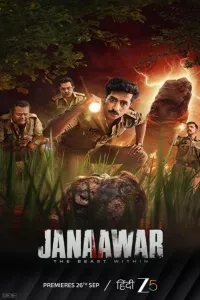 Download Janaawar – The Beast within (2025) (Season 1) Hindi {Zee5 Series} {4K} WEB-DL || 480p [100MB]  || 720p [200MB] || 1080p [500MB]