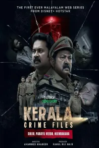 Download Kerala Crime Files (2023) (Season 1) Dual Audio (Hindi-Malayalam) {Hotstar Specials Series} WEB-DL || 480p [150MB]  || 720p [300MB] || 1080p [600MB]