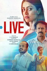 Download Live (2023) Dual Audio {Hindi-Malayalam} Movie WEB-DL || 480p [500MB] || 720p [1.1GB] || 1080p [2.6GB]