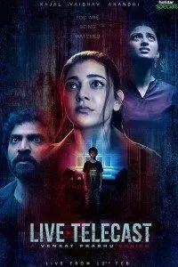 Download Live Telecast 2021 (Season 1) Hindi {Hotstar Series} WeB-DL || 480p [670MB]  || 720p [1.4GB] || 1080p [3.7GB]  ||
