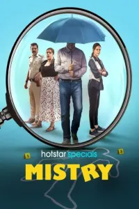 Download Mistry (2025) (Season 1) Hindi {Hotstar Specials Series} WEB-DL || 480p [150MB]  || 720p [300MB] || 1080p [700MB]